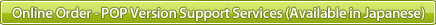 Order Online - POP Version Support Services